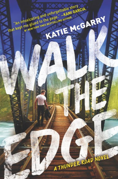 Walk the Edge (Thunder Road Series #2)