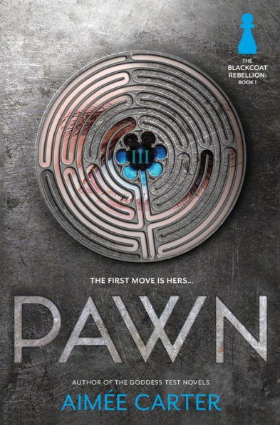 Pawn (Blackcoat Rebellion Series #1)