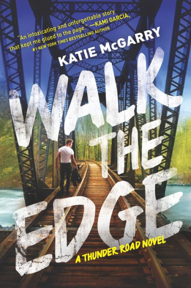 Walk the Edge (Thunder Road Series #2)