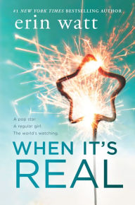 Title: When It's Real, Author: Erin Watt