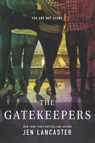 Title: The Gatekeepers, Author: Jen Lancaster