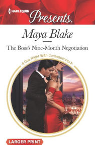 Title: The Boss's Nine-Month Negotiation, Author: Maya Blake