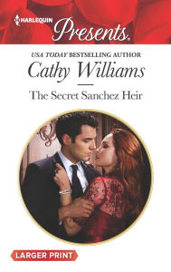 Title: The Secret Sanchez Heir, Author: Cathy Williams