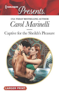 Title: Captive for the Sheikh's Pleasure, Author: Carol Marinelli