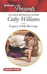 Title: Legacy of His Revenge, Author: Cathy Williams