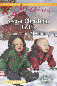 Title: Secret Christmas Twins, Author: Lee Tobin McClain