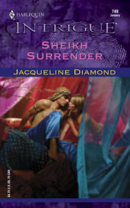 Title: Sheikh Surrender (Harlequin Intrigue #749), Author: Jacqueline Diamond