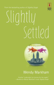 Title: Slightly Settled, Author: Wendy Markham