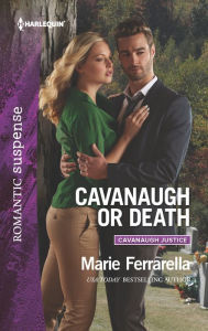 Title: Cavanaugh or Death, Author: Marie Ferrarella