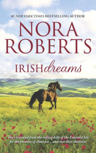 Title: Irish Dreams: Irish Rebel\Sullivan's Woman, Author: Nora Roberts