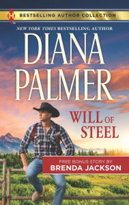 Title: Will of Steel: Texas Wild, Author: Diana Palmer