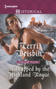 Title: Kidnapped by the Highland Rogue, Author: Terri Brisbin