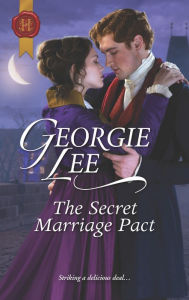 Title: The Secret Marriage Pact, Author: Georgie Lee