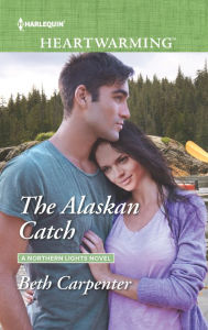 Title: The Alaskan Catch, Author: Beth Carpenter