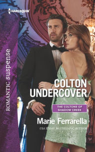 Title: Colton Undercover, Author: Marie Ferrarella