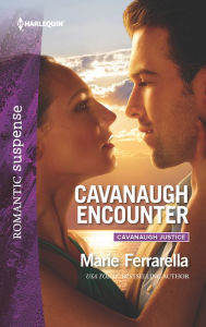 Title: Cavanaugh Encounter, Author: Marie Ferrarella