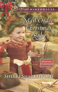 Title: Mail-Order Christmas Baby, Author: Sherri Shackelford