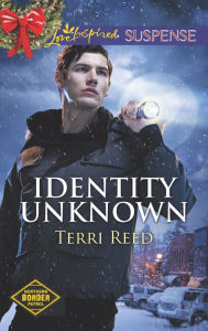 Title: Identity Unknown, Author: Terri Reed