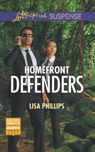 Title: Homefront Defenders, Author: Lisa Phillips