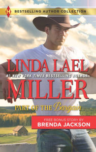 Title: Part of the Bargain & A Wife for a Westmoreland, Author: Linda Lael Miller