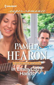 Title: In EmmyLou's Hands, Author: Pamela Hearon