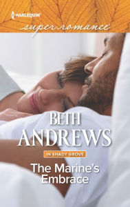 Title: The Marine's Embrace, Author: Beth Andrews