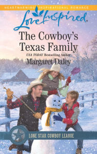 Title: The Cowboy's Texas Family, Author: Margaret Daley