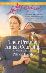 Title: Their Pretend Amish Courtship, Author: Patricia Davids