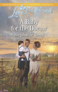 Title: A Baby for the Doctor, Author: The Petites