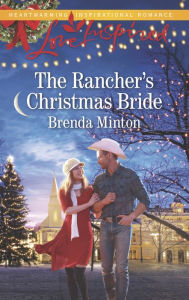 Title: The Rancher's Christmas Bride, Author: Brenda Minton