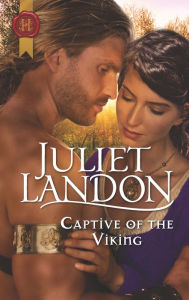 Title: Captive of the Viking, Author: Juliet Landon