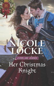 Title: Her Christmas Knight, Author: Nicole Locke