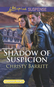 Title: Shadow of Suspicion, Author: Christy Barritt