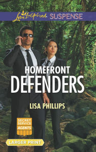 Title: Homefront Defenders, Author: Lisa Phillips