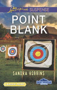 Title: Point Blank, Author: Sandra Robbins