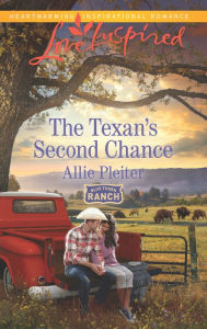 Title: The Texan's Second Chance, Author: Allie Pleiter