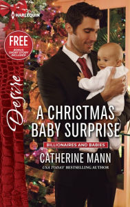 Title: A Christmas Baby Surprise: Reclaimed by the Rancher, Author: Catherine Mann