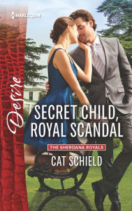 Title: Secret Child, Royal Scandal, Author: Cat Schield