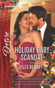 Title: Holiday Baby Scandal, Author: Jules Bennett