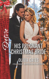 Title: His Pregnant Christmas Bride, Author: Olivia Gates