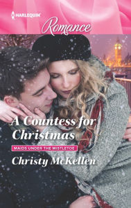 Title: A Countess for Christmas, Author: Christy McKellen