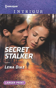 Title: Secret Stalker, Author: Lena Diaz