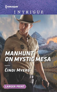 Title: Manhunt on Mystic Mesa, Author: Cindi Myers