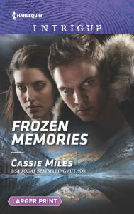 Title: Frozen Memories, Author: Cassie Miles