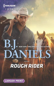 Title: Rough Rider, Author: B. J. Daniels