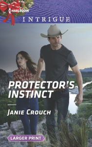 Title: Protector's Instinct, Author: Janie Crouch