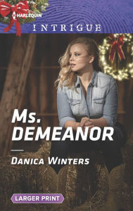 Title: Ms. Demeanor, Author: Danica Winters