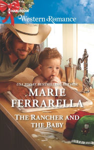 Title: The Rancher and the Baby, Author: Marie Ferrarella