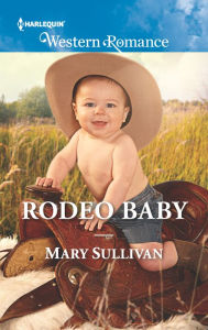 Title: Rodeo Baby, Author: Mary Sullivan