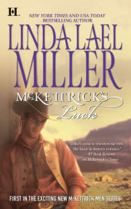 Title: McKettrick's Luck, Author: Linda Lael Miller